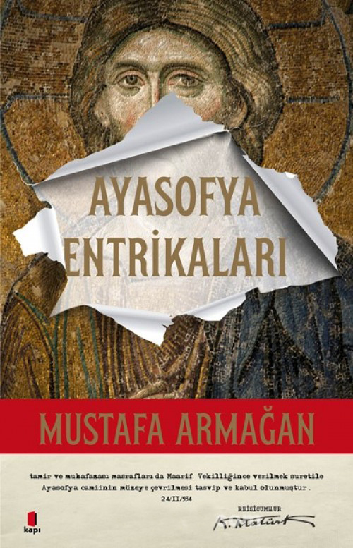 Ayasofya Entrikaları - Mustafa Armağan